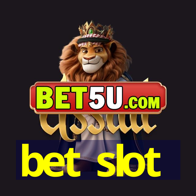 bet slot